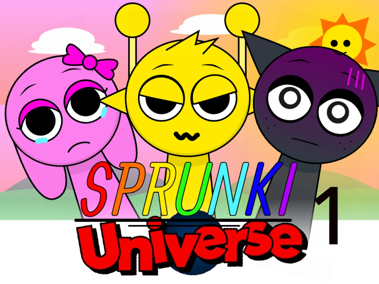 Sprunki Universe 1 (UNFINISHED)