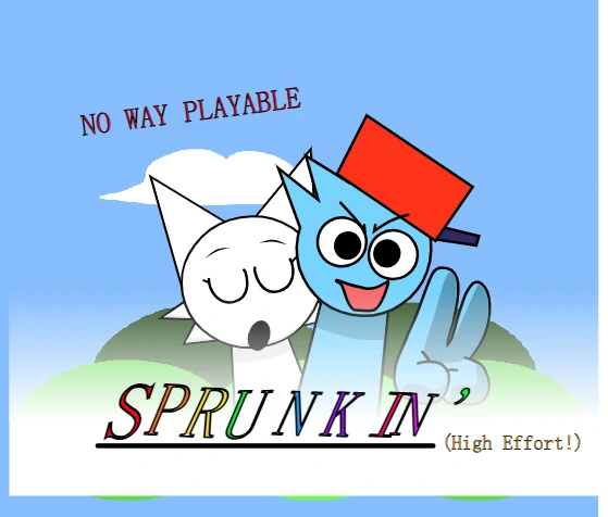 Sprunkin! [PLAYABLE]