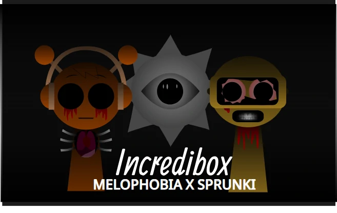 Melophobia X Sprunki